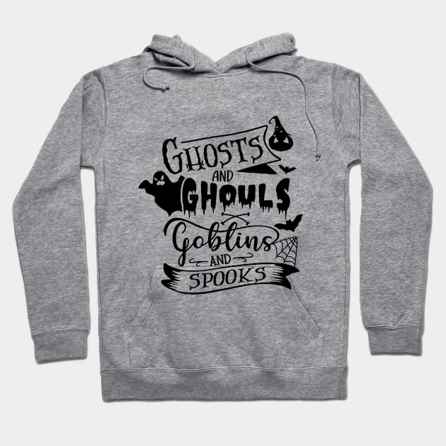 halloween ghost and ghouls goblins and spooks text art design Hoodie by MadeBYAhsan